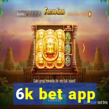 6k bet app